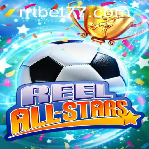 ReelAllStars: Descubra a Nova Sensação dos Jogos Online